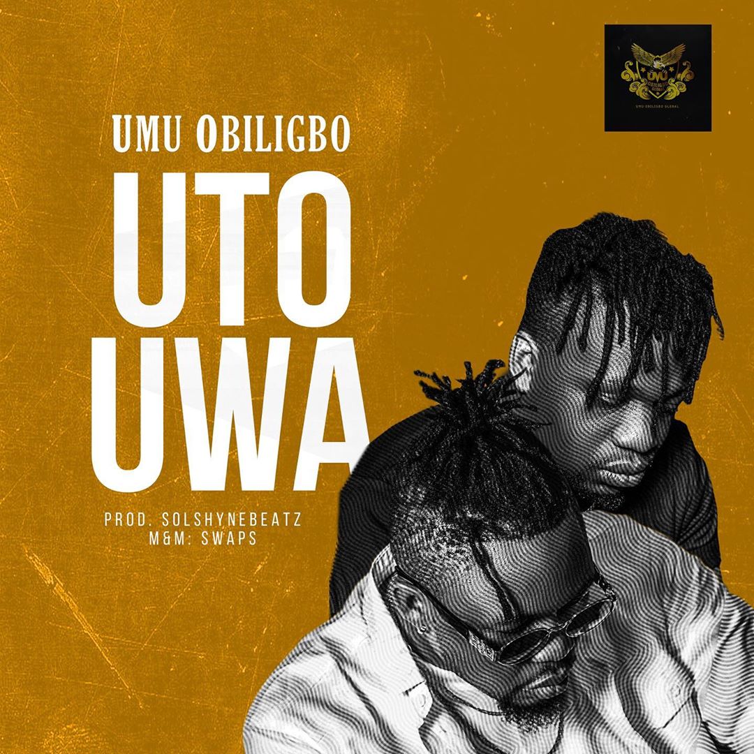 Umu Obiligbo – Uto Uwa