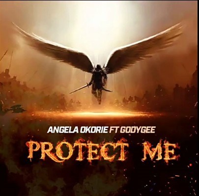 Angela Okorie – Protect Me Ft. Godygee