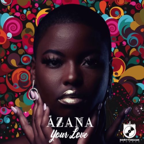 Azana – Your Love