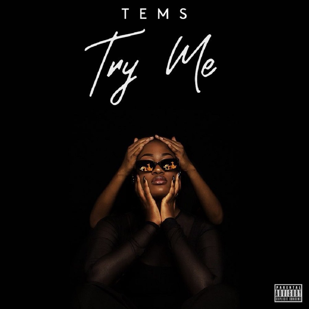 Tems – Try Me (Audio + Video)