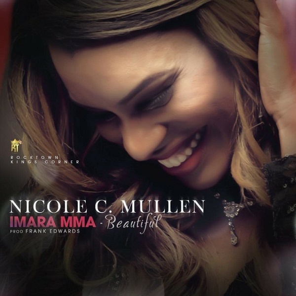 Nicole C Mullen – Imara Mma (Prod. By Frank Edwards)