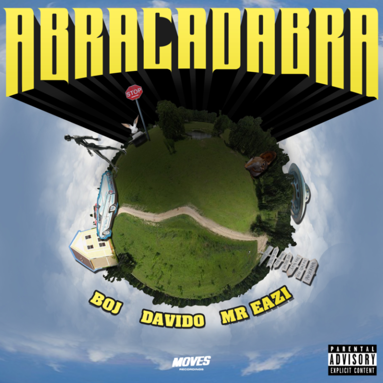 BOJ ft Davido & Mr Eazi – Abracadabra